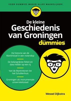 De kleine Geschiedenis van Groningen - Wessel Dijkstra - eBook (9789045354477)