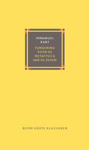 Fundering voor de metafysica van de zeden - Immanuel Kant - ebook