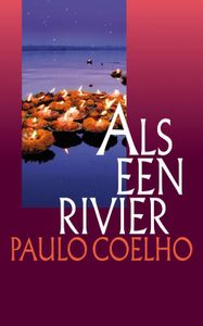 Als een rivier - Paulo Coelho - ebook