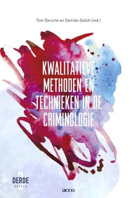 Kwalitatieve methoden en technieken in de criminologie - Damian Zaitch, Tom Decorte - Paperback (9789462927407)