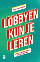 Lobbyen kun je leren - Mara van Waveren - Paperback (9789463493741)