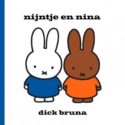 Dick Bruna Nijntje en Nina Dick Bruna Nijntje en Nina