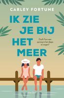 Ik zie je bij het meer - Carley Fortune - ebook