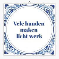 Wijsheid tegeltje vele handen maken licht werk - thumbnail