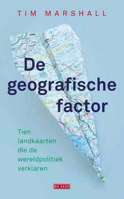 De geografische factor - Tim Marshall - Paperback (9789044542189) De geografische factor - Tim Marshall - Paperback (9789044542189)