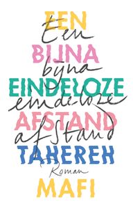 Een bijna eindeloze afstand - Tahereh Mafi - ebook