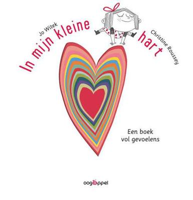 In mijn kleine hart - Christine Roussey, Jo Witek - Hardcover (9789002260124)
