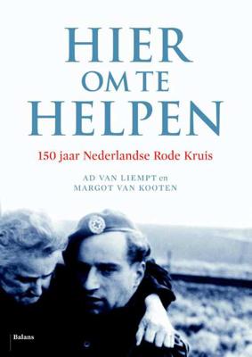 Hier om te helpen - Ad van Liempt - Paperback (9789460034541)