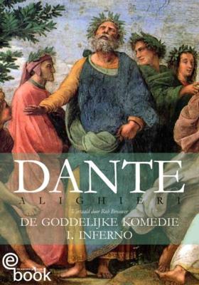 De Goddelijke Komedie - Dante Alighieri - eBook (9789059971110) De Goddelijke Komedie - Dante Alighieri - eBook (9789059971110)