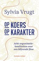 Op koers op karakter - Sylvia Vrugt - Paperback (9789047014843)