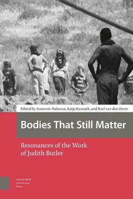 Bodies That Still Matter - eBook (9789048552504) Bodies That Still Matter - eBook (9789048552504)