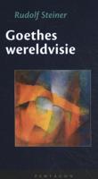 Goethes wereldvisie - Rudolf Steiner - Hardcover (9789492462435)