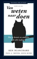 Van weten naar doen - Ken Blanchard - eBook (9789047005087)