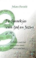 Johan  Ruvelt De Sprookjes van God en Jezus