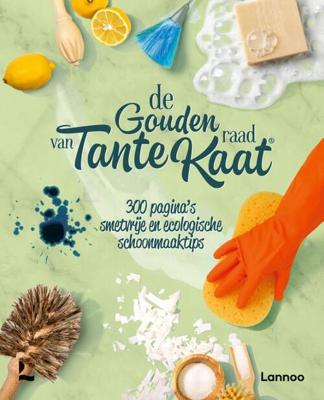 De gouden raad van Tante Kaat - Tante Kaat - Paperback (9789401472197) De gouden raad van Tante Kaat - Tante Kaat - Paperback (9789401472197)