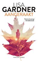 Aangeraakt - Lisa Gardner - ebook