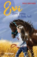 Evi. Lieve pony, je kan het! - Nicolle Christiaanse - ebook