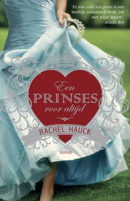 Een prinses voor altijd - Rachel Hauck - eBook (9789043526401)