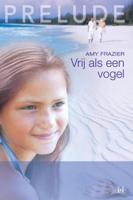 Vrij als een vogel - Amy Frazier - eBook (9789461706669)