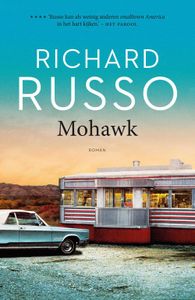 Mohawk - Richard Russo - ebook