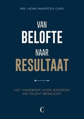 Van belofte naar resultaat - Henk-Maarten Chin - Paperback (9789082871609) Van belofte naar resultaat - Henk-Maarten Chin - Paperback (9789082871609)