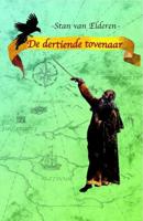 De dertiende tovenaar - Stan van Elderen - ebook