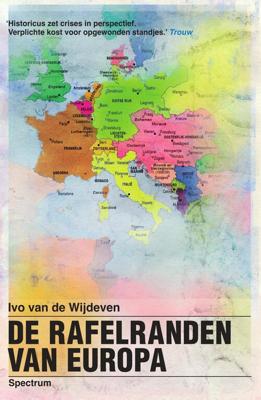 De rafelranden van Europa - Ivo van de Wijdeven - eBook (9789000347438) De rafelranden van Europa - Ivo van de Wijdeven - eBook (9789000347438)