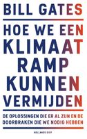 Hoe we een klimaatramp kunnen vermijden - Bill Gates - ebook