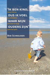 Ik ben kind dus ik voel waar mijn ouders zijn (Hardback)