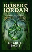 Het Rad des Tijds 2 - De Grote Jacht - Robert Jordan - eBook (9789024564477)