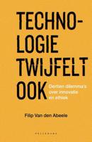 Technologie twijfelt ook - Filip van den Abeele - Paperback (9789464014433)