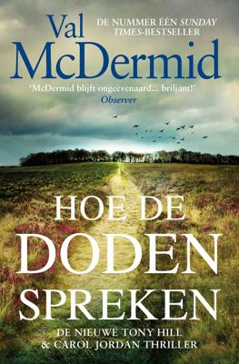 Hoe de doden spreken - Val McDermid - eBook (9789024593361) Hoe de doden spreken - Val McDermid - eBook (9789024593361)