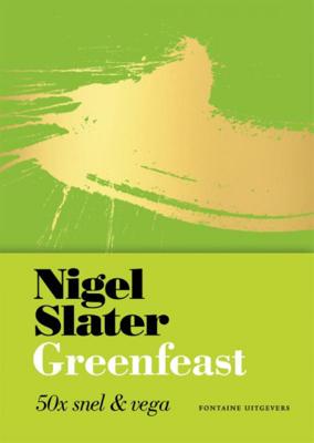 Nigel  Slater Greenfeast 50x snel & vega