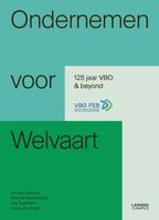 Ondernemen voor welvaart - Vincent Dujardin, Martine Maelschalck, Guy Tegenbos, Johan Van Praet - ebook - thumbnail