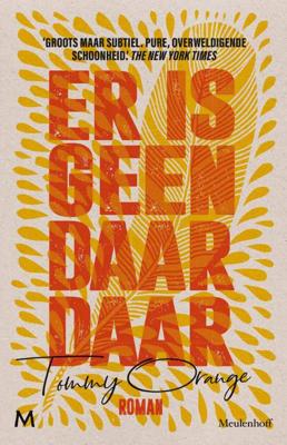 Er is geen daar daar - Tommy Orange - Hardcover (9789029091619) Er is geen daar daar - Tommy Orange - Hardcover (9789029091619)