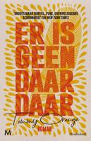 Er is geen daar daar - Tommy Orange - Hardcover (9789029091619)