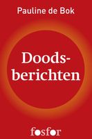 Doodsberichten - Pauline de Bok - ebook