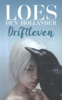 Driftleven - Loes den Hollander - Paperback (9789461094285)
