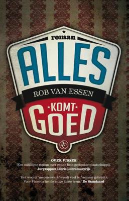 Alles komt goed - Rob van Essen - ebook