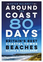 Reisgids Around the Coast in 80 Days | Bloomsbury