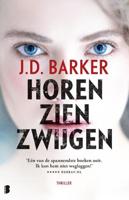 Sam Porter 1 - Horen, zien, zwijgen - J.D. Barker - Paperback (9789022588666)
