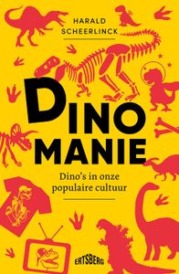 Dinomanie - Harald Scheerlinck - ebook