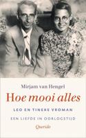 Hoe mooi alles - Mirjam van Hengel - eBook (9789021455006)