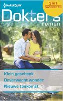 Klein geschenk ; Onverwacht wonder ; Nieuwe toekomst (3-in-1) - Fiona McArthur - ebook