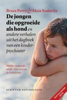 De jongen die opgroeide als hond (geactualiseerde editie - Bruce Perry, Maia Szalavitz - Paperback (9789463192088)
