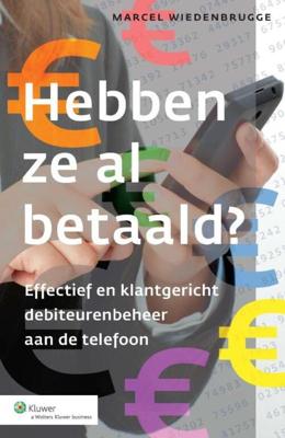 Hebben ze al betaald? - Marcel Wiedenbrugge - eBook (9789013100945)