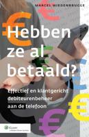 Hebben ze al betaald? - Marcel Wiedenbrugge - eBook (9789013100945)
