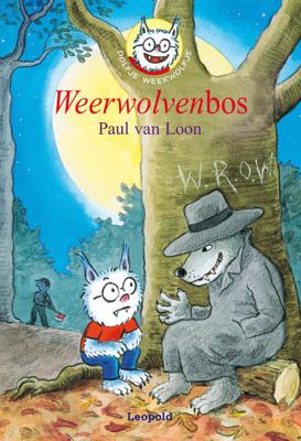 Dolfje Weerwolfje 4 - Weerwolvenbos - Paul van Loon - Hardcover (9789025871253)