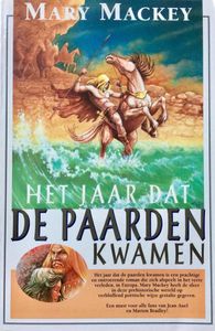 Het jaar dat de paarden kwamen