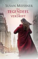 Het tegendeel van verdriet - Susan Meissner - ebook